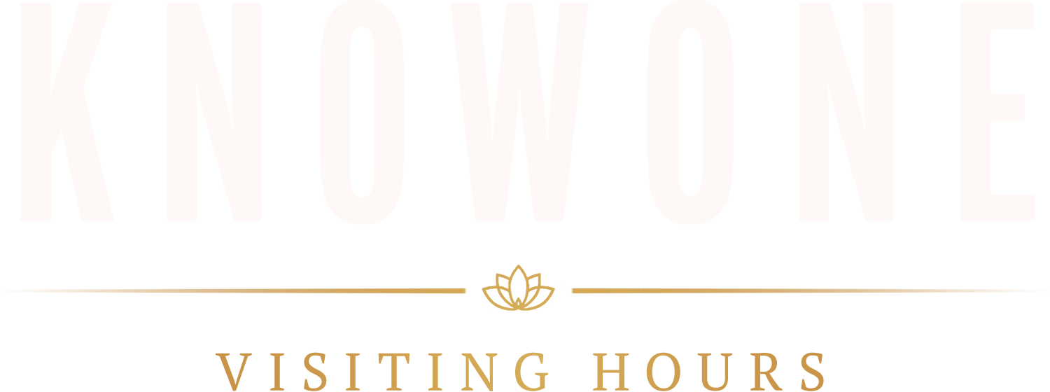KN0W0NE - Visiting Hours
